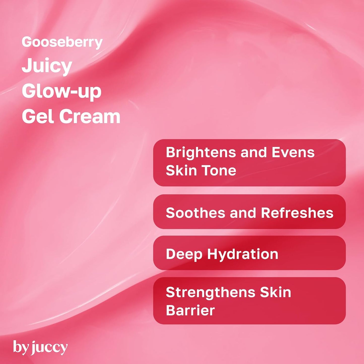 By juccy Gooseberry Juicy Glow-up Gel Cream